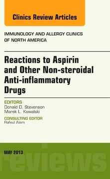 portada Reactions to Aspirin and Other Non-Steroidal Anti-Inflammatory Drugs, an Issue of Immunology and Allergy Clinics: Volume 33-2 (en Inglés)