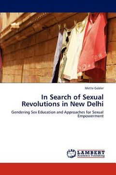 portada in search of sexual revolutions in new delhi (en Inglés)