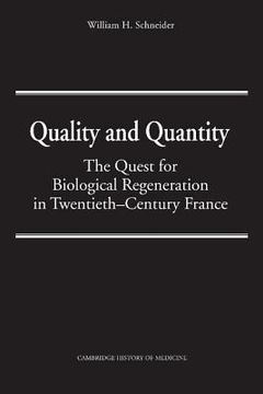 portada quality and quantity: the quest for biological regeneration in twentieth-century france (en Inglés)