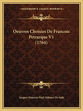 portada Oeuvres Choisies De Francois Petrarque V1 (1764) (en Francés)