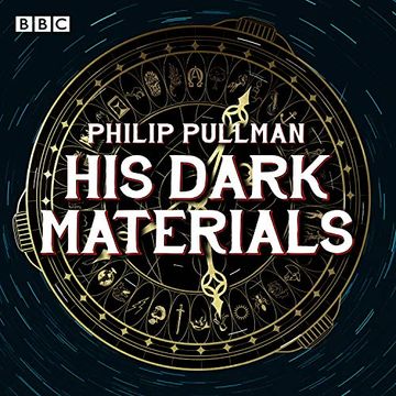 portada His Dark Materials: The Complete bbc Radio Collection: Three bbc Radio 4 Full-Cast Dramatisations ()