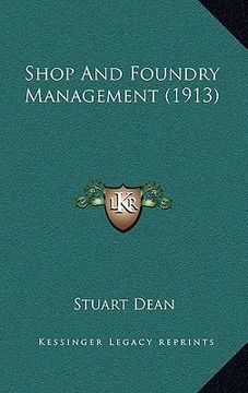portada shop and foundry management (1913) (en Inglés)