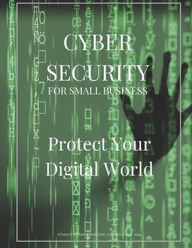 portada Cyber Security for Small Business: Protect Your Digital World (en Inglés)