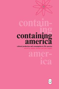 portada Containing America (en Inglés)