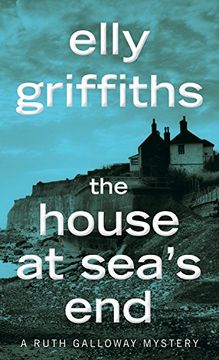 portada The House at Sea's end (Ruth Galloway Mysteries) (in English)