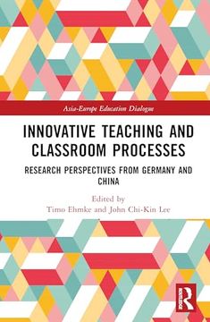 Innovative Teaching and Classroom Processes (Asia-Europe Education Dialogue) (en Inglés)