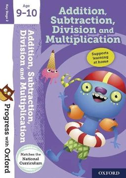 portada Progress With Oxford: Addition, Subtraction, Multiplication and Division age 9-10 (en Inglés)