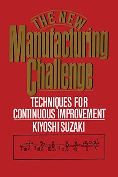 portada New Manufacturing Challenge: Techniques for Continuous Improvement (en Inglés)