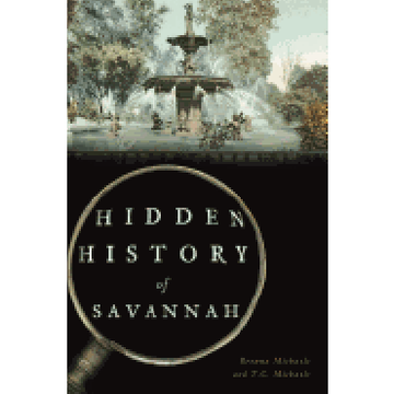 portada Hidden History of Savannah (en Inglés)
