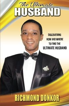portada The Ultimate Husband: Discovering How and Where to Find the Right Husband