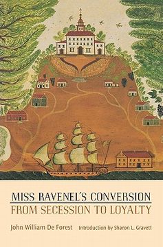 portada miss ravenel's conversion from secession to loyalty (en Inglés)