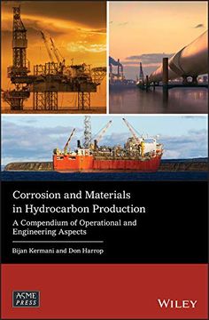 portada Corrosion and Materials in Hydrocarbon Production: A Compendium of Operational and Engineering Aspects (Wiley-Asme Press Series) (en Inglés)