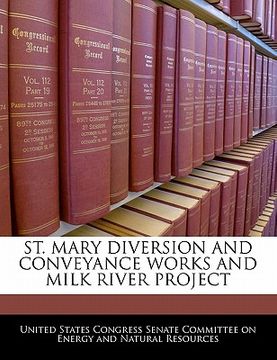 portada st. mary diversion and conveyance works and milk river project (en Inglés)