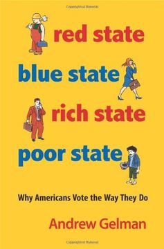 portada Red State, Blue State, Rich State, Poor State: Why Americans Vote the way They do - Expanded Edition (en Inglés)
