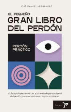 portada El Pequeño Gran Libro del Perdon (in Spanish)