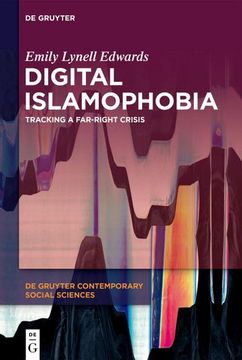 portada Digital Islamophobia: Tracking a Far-Right Crisis (en Inglés)