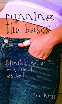 portada Running the Bases: Definitely not a Book About Baseball (en Inglés)
