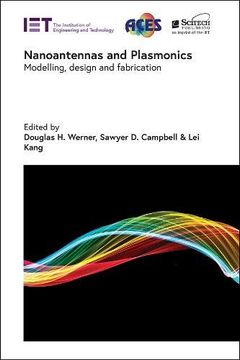 portada Nanoantennas and Plasmonics: Modelling, Design and Fabrication (Electromagnetic Waves)
