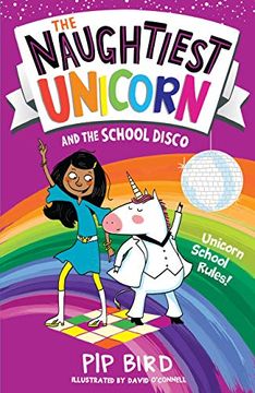 portada The Naughtiest Unicorn and the School Disco (The Naughtiest Unicorn Series) (in English)