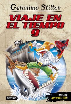 portada Viaje en el Tiempo 9 (Geronimo Stilton) (in Spanish)