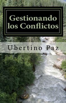 portada Gestionando los Conflictos: Una forma de resolver diferencias (Spanish Edition)