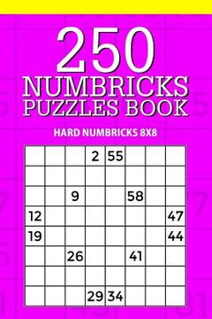 portada 250 Numbricks Puzzle Book: Hard Numbricks 8x8 (in English)