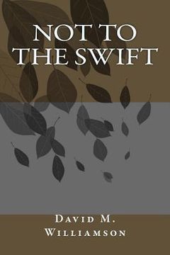 portada Not to the Swift (en Inglés)