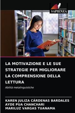 portada La Motivazione E Le Sue Strategie Per Migliorare La Comprensione Della Lettura (en Italiano)