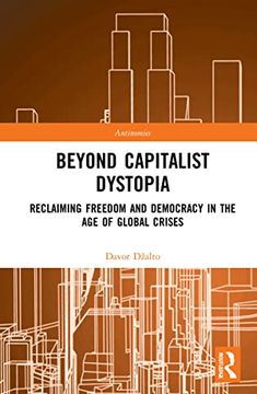 portada Beyond Capitalist Dystopia (Antinomies) (en Inglés)