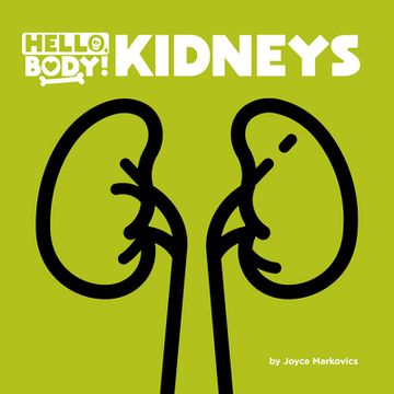 portada Kidneys (Hello, Body! ) (in English)