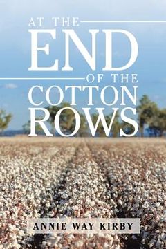 portada At the End of the Cotton Rows (in English)