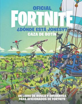 portada Oficial Fortnite¿ Dónde Está Jonesy? Caza de Botín (in Spanish)