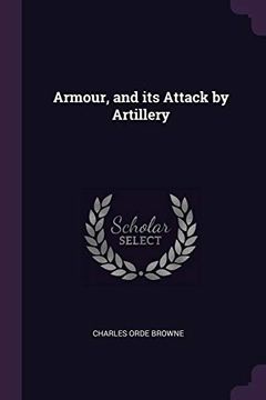 portada Armour, and its Attack by Artillery