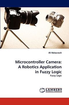 portada microcontroller camera: a robotics application in fuzzy logic (in English)