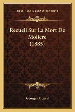 portada Recueil Sur La Mort De Moliere (1885) (en Francés)
