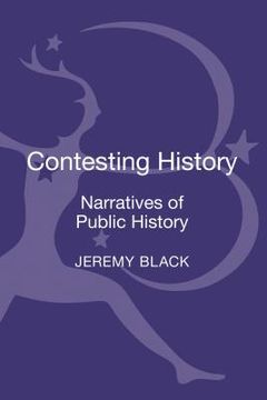portada The Contesting History: Narratives of Public History (en Inglés)