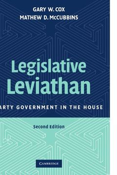 portada Legislative Leviathan 2nd Edition Paperback: Party Government in the House (in English)