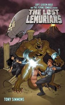 portada Capt. Gideon Argo and The Flying Zombies vs. THE LOST LEMURIANS