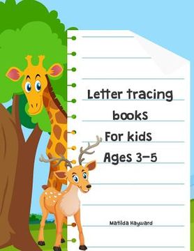 portada Letter tracing books for kids ages 3-5: Handwriting Printing Workbook, Coloring Alphabet (Pre-Kinder, Kindergarten )