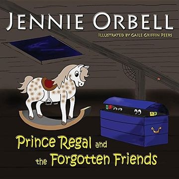 portada Prince Regal and the Forgotten Friends (Read Aloud Story Books)