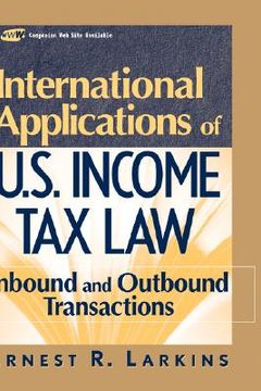 portada international applications of u.s. income tax law: inbound and outbound transactions (en Inglés)