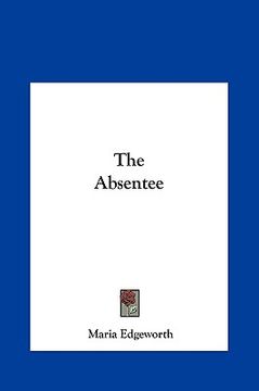 portada the absentee the absentee (en Inglés)