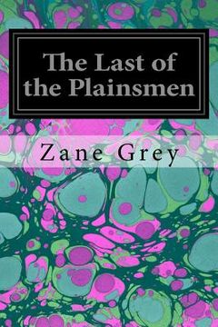 portada The Last of the Plainsmen (en Inglés)