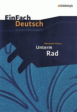 portada Einfach Deutsch Unterrichtsmodelle: Hermann Hesse: Unterm Rad: Klassen 8 - 10 (en Alemán)