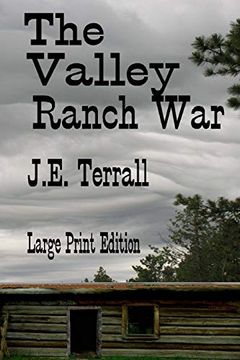 portada The Valley Ranch War: Large Print Edition (en Inglés)