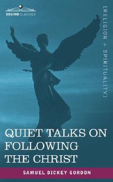 portada quiet talks on following the christ (en Inglés)