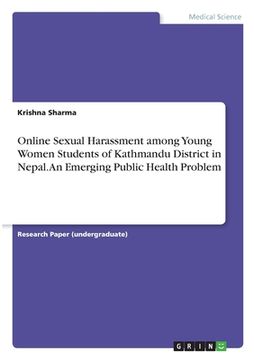 portada Online Sexual Harassment among Young Women Students of Kathmandu District in Nepal. An Emerging Public Health Problem (en Inglés)