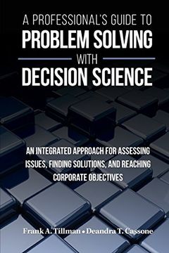 portada A Professional's Guide to Problem Solving with Decision Science