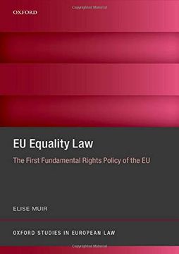 portada Eu Equality Law: The First Fundamental Rights Policy of the eu (Oxford Studies in European Law) (en Inglés)