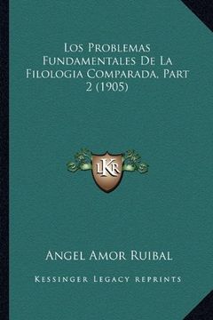 portada Los Problemas Fundamentales de la Filologia Comparada, Part 2 (1905) (in Spanish)